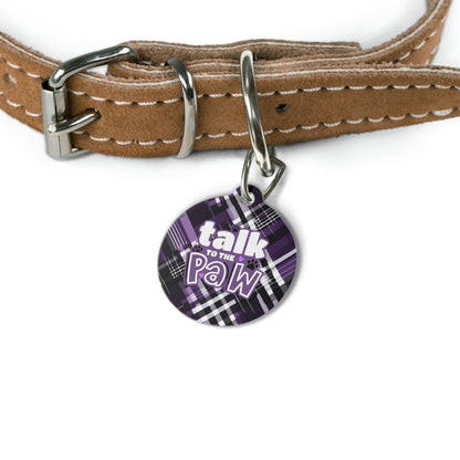 Sassy Pet's Talk to the Personalized Paw Pet Tag