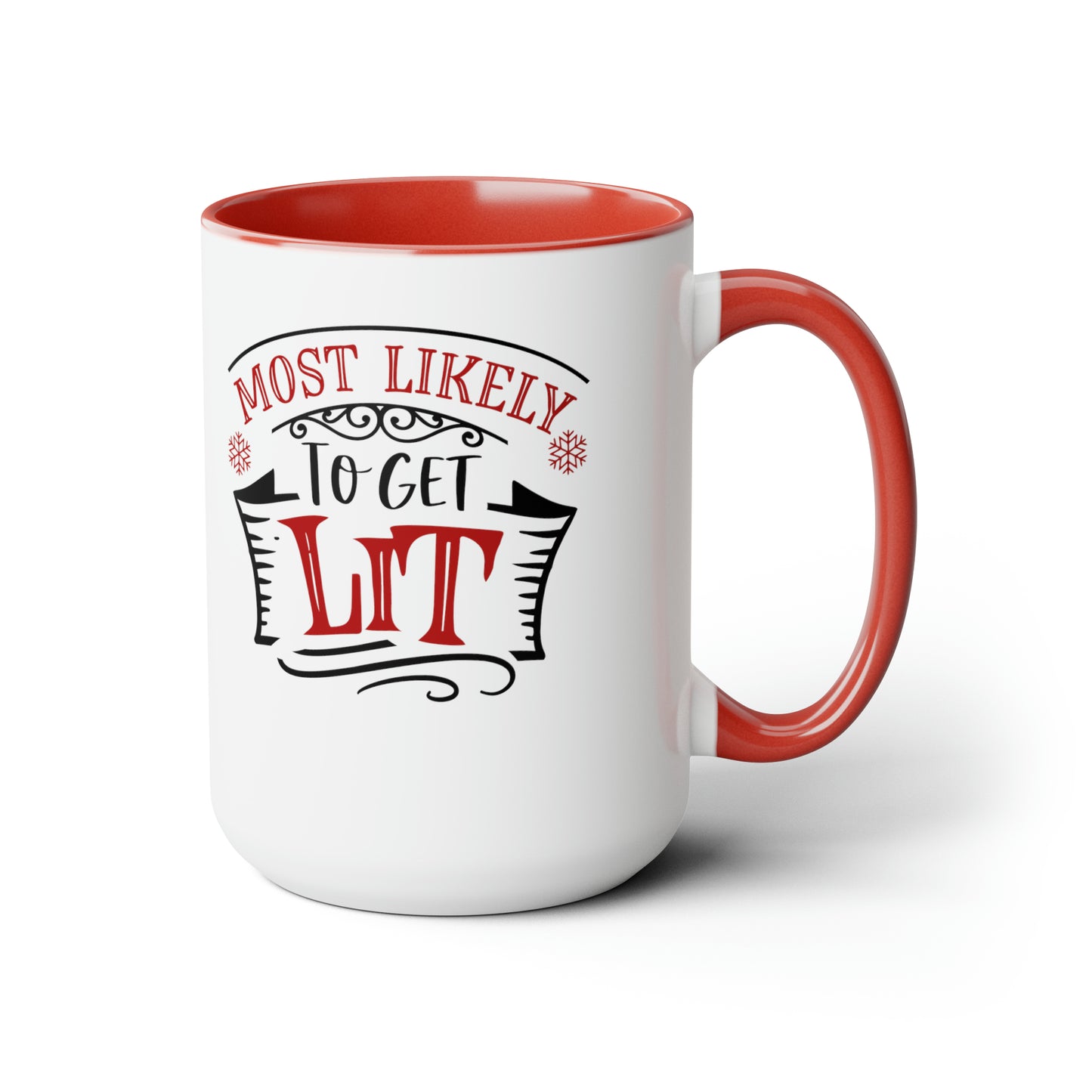 Most Likely to get Lit Two-Tone Coffee Mugs, 15oz