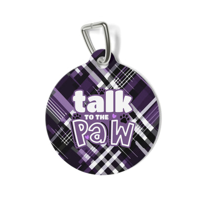 Sassy Pet's Talk to the Personalized Paw Pet Tag