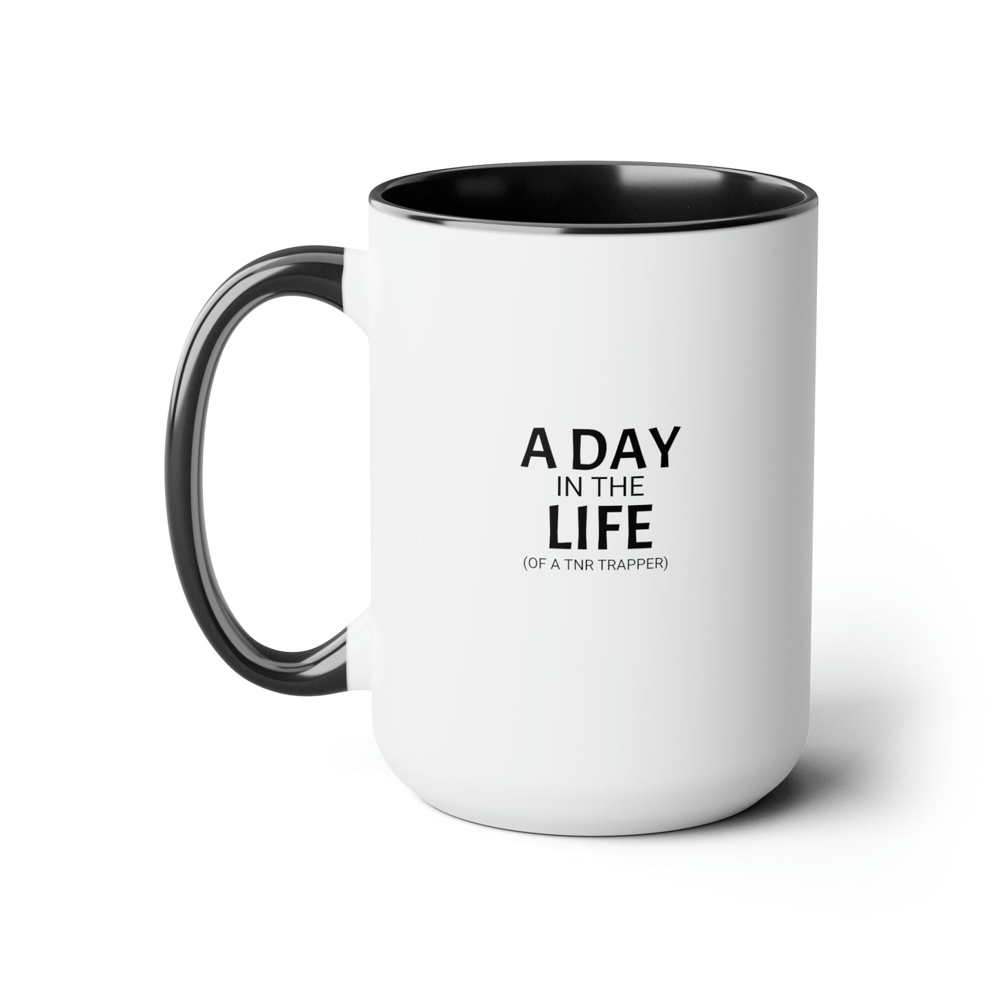 NOT TODAY! Two-Tone Coffee Mugs, 15oz