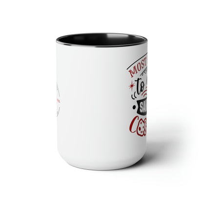 Most Likely to Eat Santa's Cookies Two-Tone Coffee Mugs, 15oz