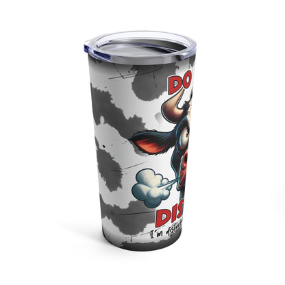 Do Not Disturb Cow Tumbler 20oz