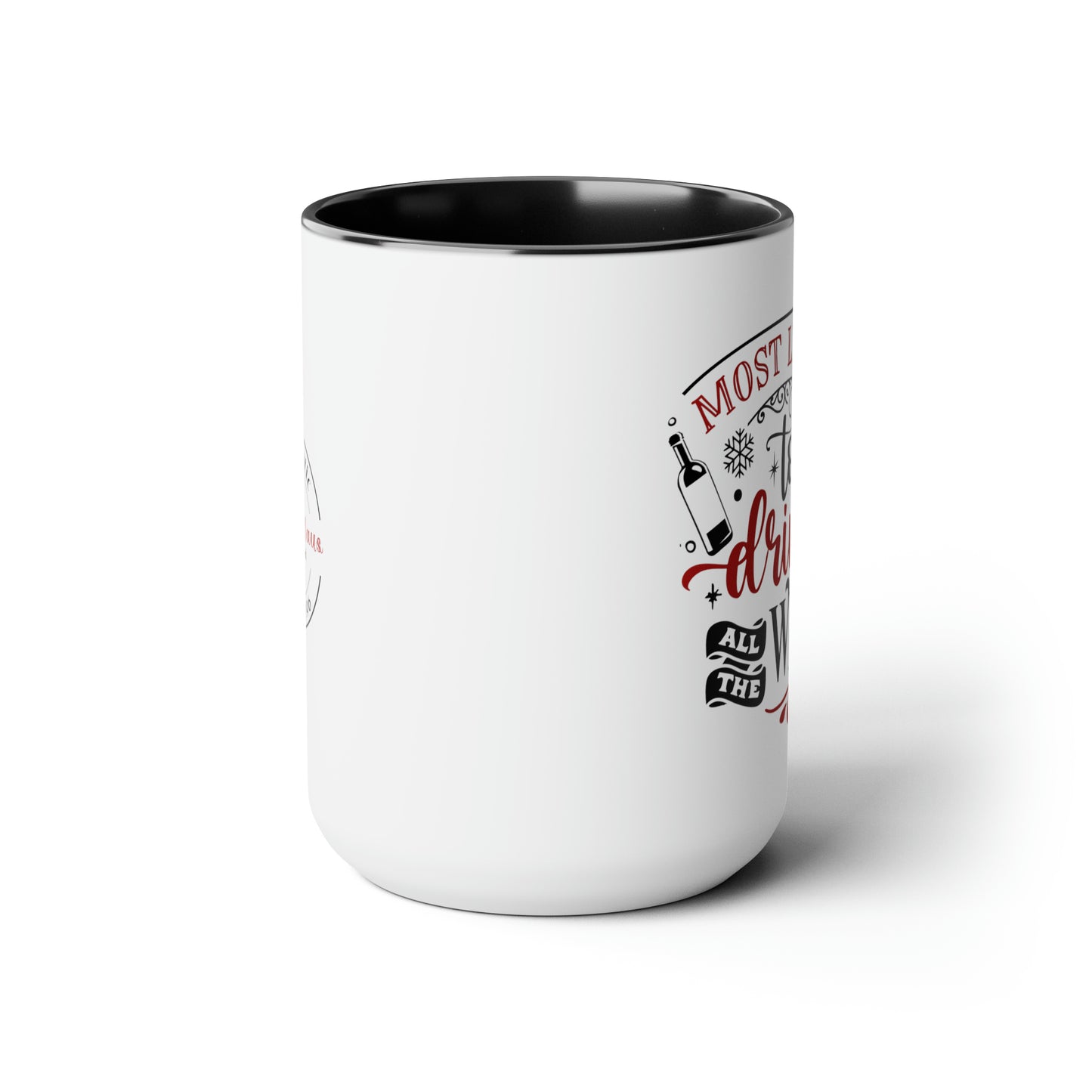 Most Likely to Drink All the Wine Two-Tone Coffee Mugs, 15oz