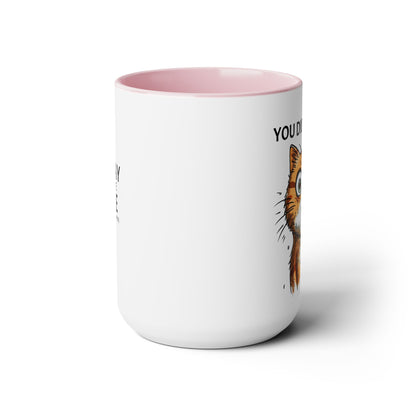 YOU DID WHAT? Two-Tone Coffee Mugs, 15oz