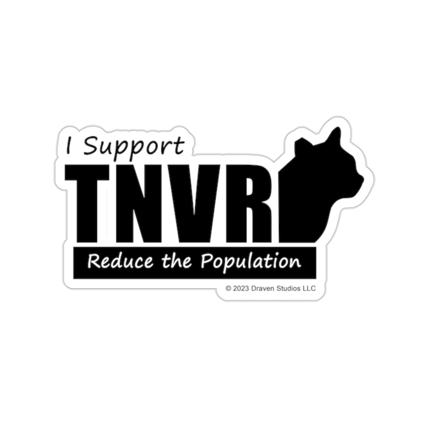 I support TNVR Kiss-Cut Stickers