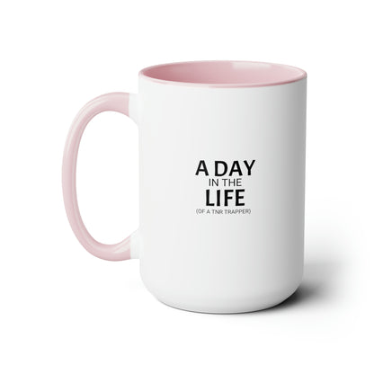 NOT TODAY! Two-Tone Coffee Mugs, 15oz