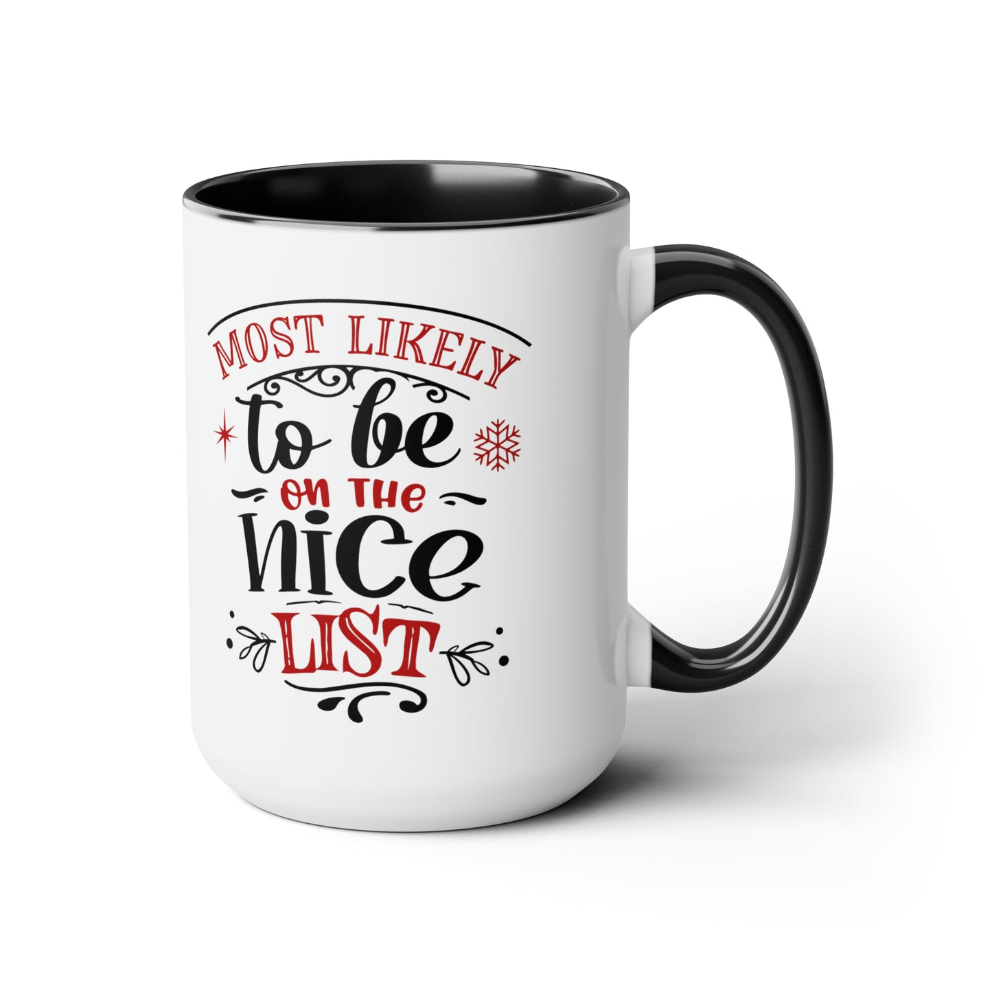 Most Likely to be on the Nice List Two-Tone Coffee Mugs, 15oz