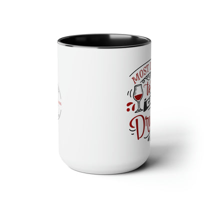 Most Likely to Get Drunk Two-Tone Coffee Mugs, 15oz