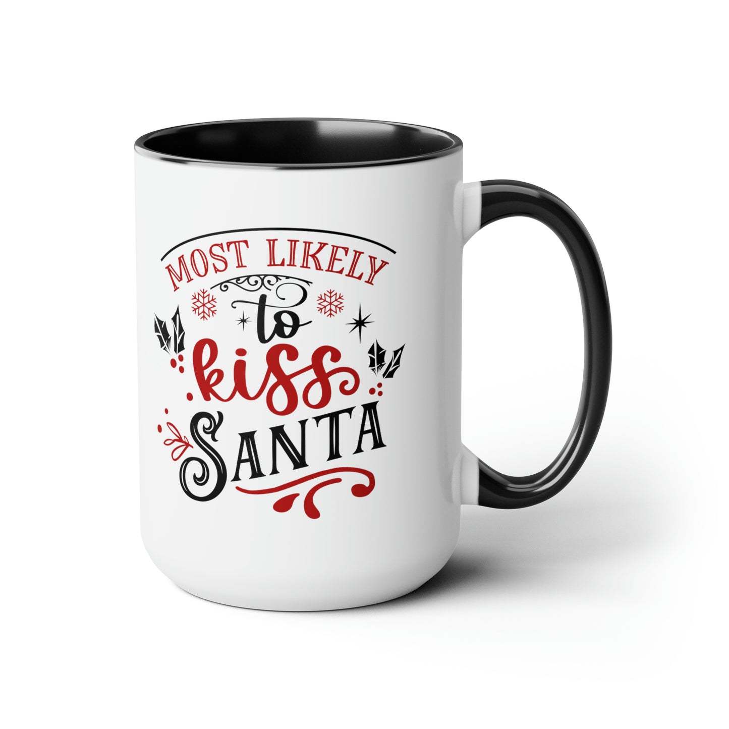 Most Likely to Kiss Santa Two-Tone Coffee Mugs, 15oz