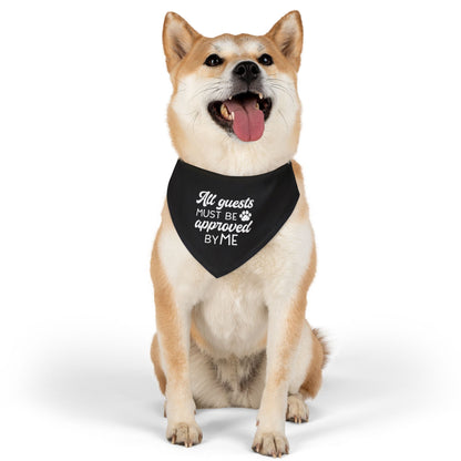 Copy of Sassy Pet's Bandana Collar - All Guests Must Be Approved By Me