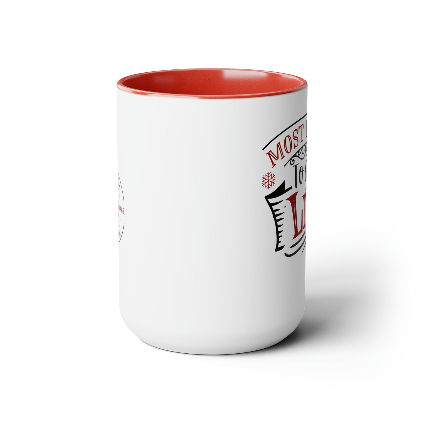 Most Likely to get Lit Two-Tone Coffee Mugs, 15oz