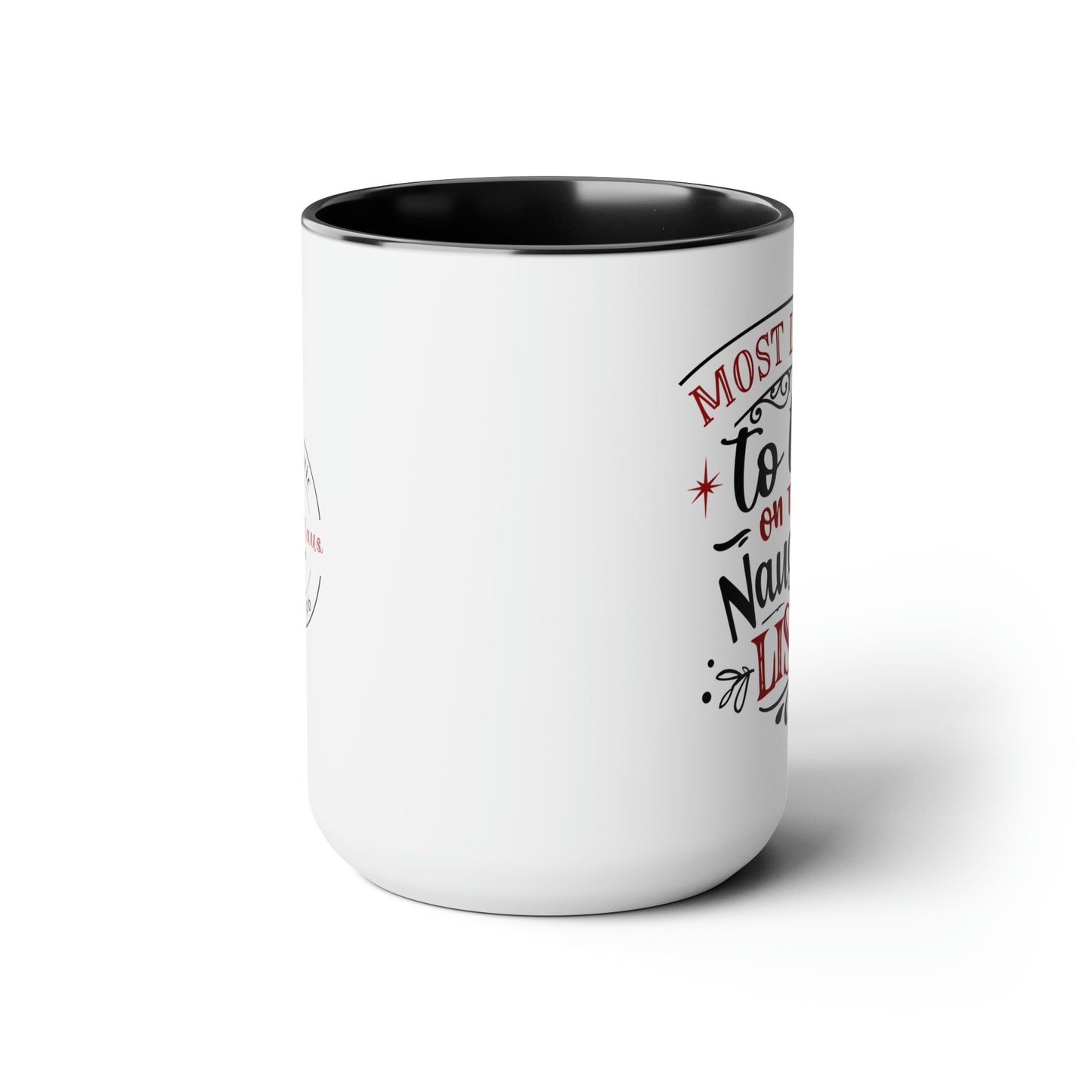 Most Likely to be on the Naughty List Two-Tone Coffee Mugs, 15oz