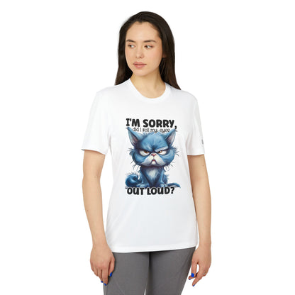 I'm Sorry Did I Roll My Eyes Out Loud- adidas® Unisex Sport T-shirt