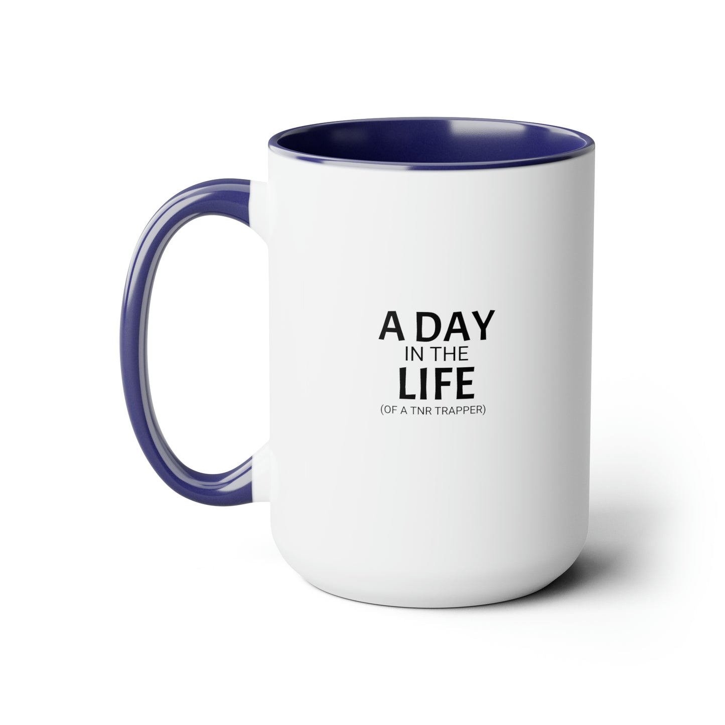 NOT TODAY! Two-Tone Coffee Mugs, 15oz