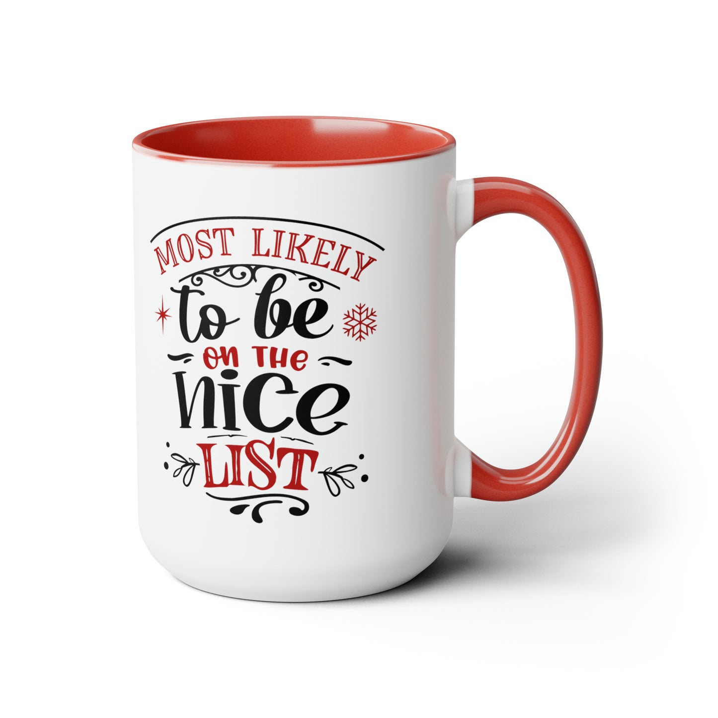 Most Likely to be on the Nice List Two-Tone Coffee Mugs, 15oz