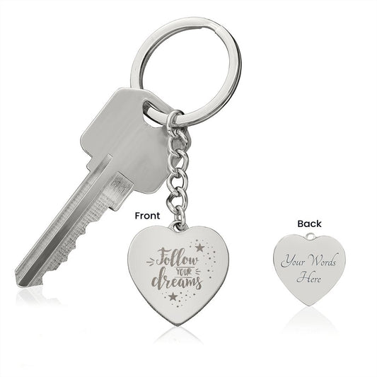 Follow Your Dreams Personalized Laser Engraved Keychain