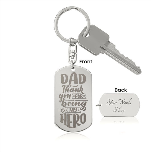 Thank You for being my Hero Personalized Laser Engraved Keychain