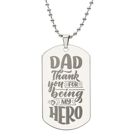 Thanks for being my Hero Personalized Laser Engraved Dog Tag Necklace